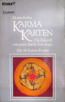 Karma-Karten. Die Zukunft erkennen durch Astrologie