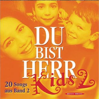 Various - Du Bist Herr-"Kids 2" Vol.1