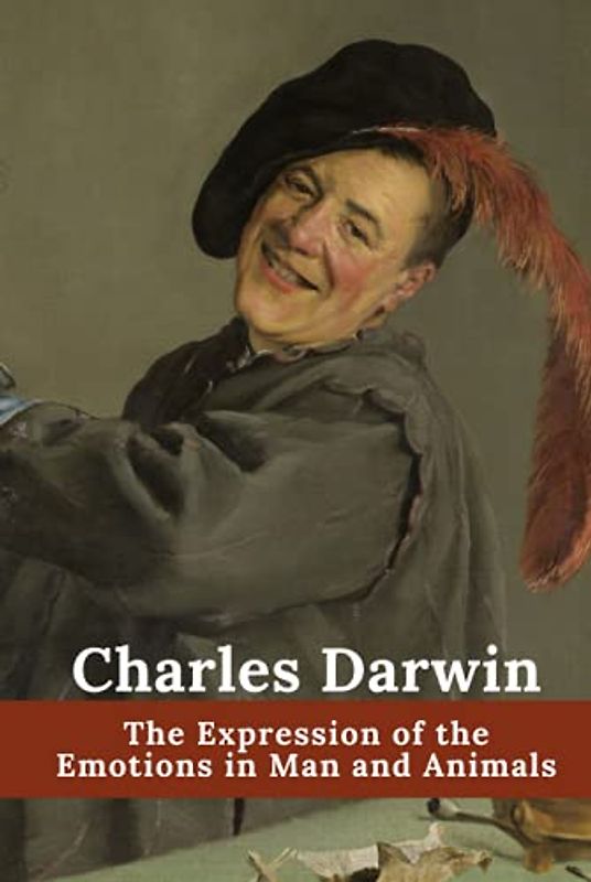 The Expression of the Emotions in Man and Animals