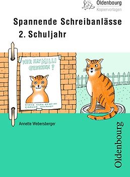 Oldenbourg Kopiervorlagen / Spannende Schreibanlässe. Für das 2. Schuljahr - Band 175