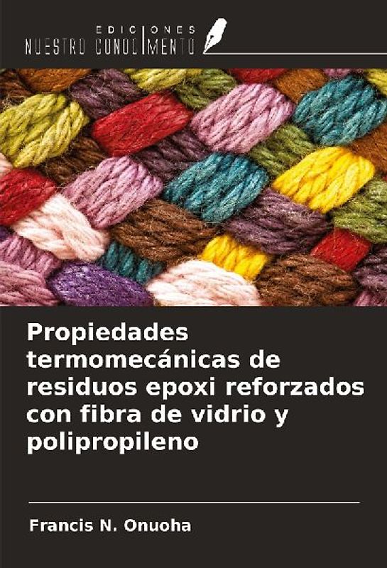 Propiedades termomecánicas de residuos epoxi reforzados con fibra de vidrio y polipropileno