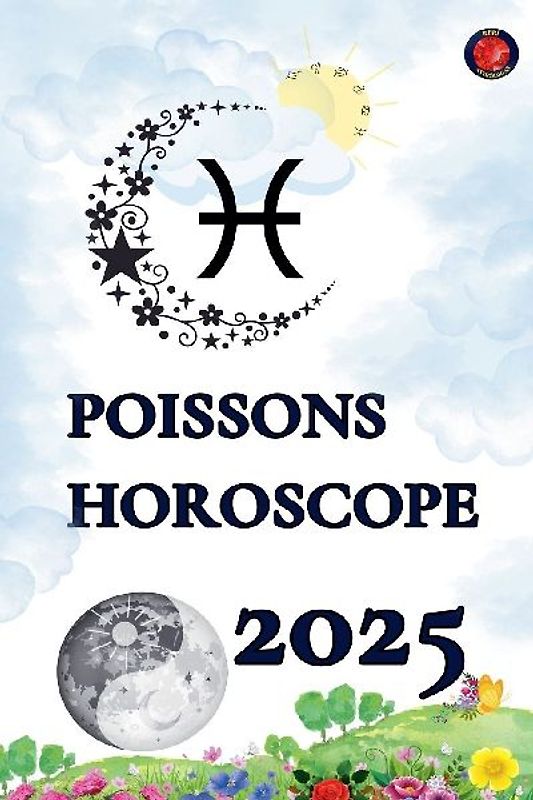 Poissons Horoscope  2025