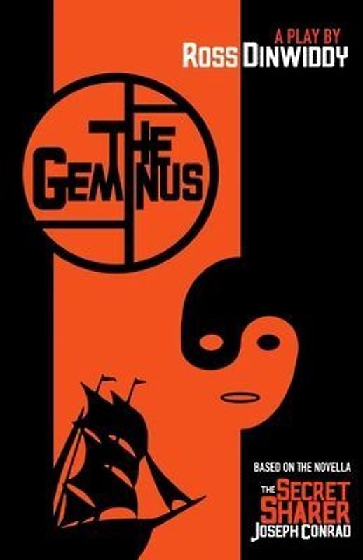 The Geminus: A Play Based on 'The Secret Sharer' by Joseph Conrad