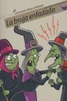 La bruja enfadada
