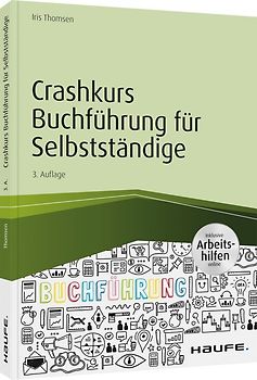 Crashkurs Buchführung für Selbstständige - inkl. Arbeitshilfen online