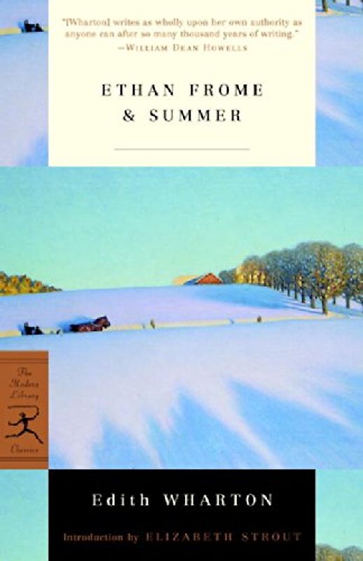 Ethan Frome & Summer: AND Summer (Modern Library Classics) - Edith Wharton