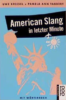 American Slang in letzter Minute