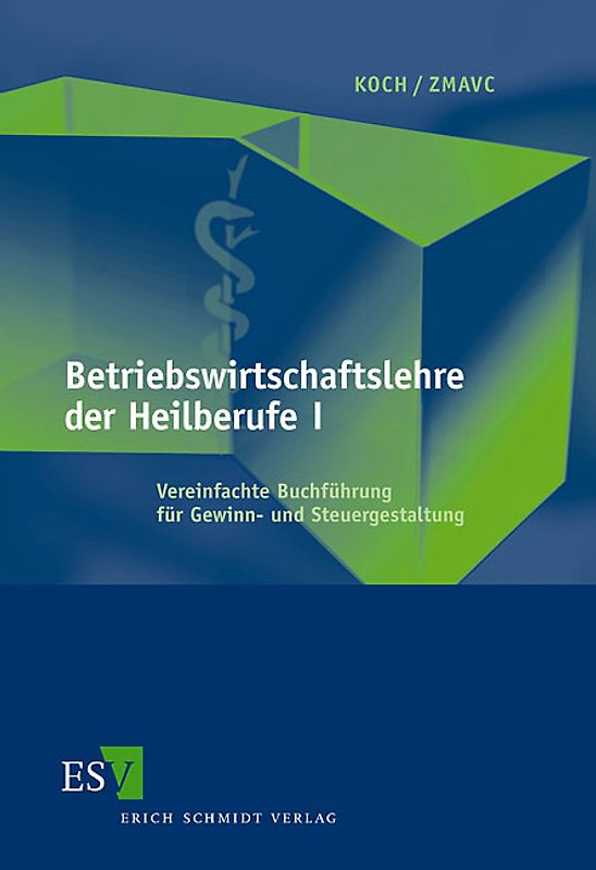 Betriebswirtschaftslehre der Heilberufe I