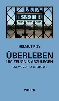 Überleben – um Zeugnis abzulegen