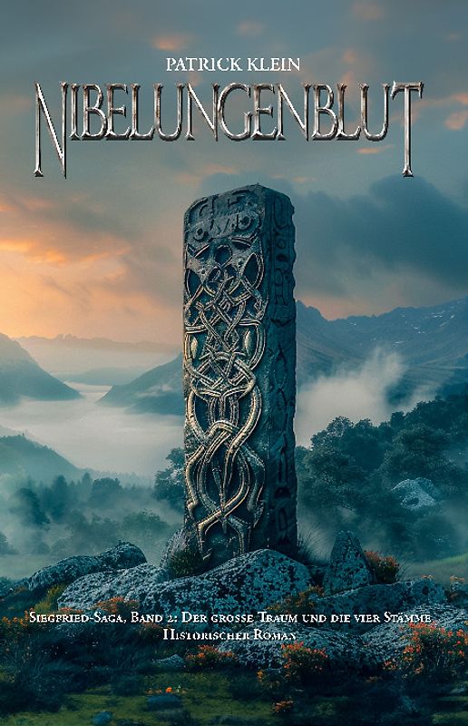 Nibelungenblut Band 2: Siegfried-Saga