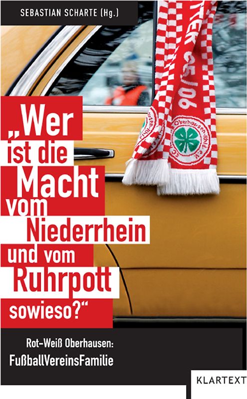"Wer ist die Macht vom Niederrhein und vom Ruhrpott sowieso?"