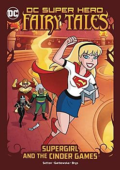 Supergirl and the Cinder Games