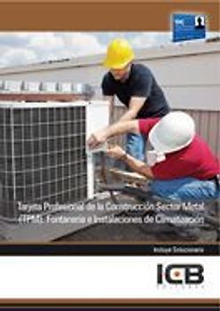 Tarjeta Profesional de la Construcción Sector Metal (TPM) : fontanería e instalaciones de climatización