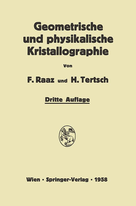 Einführung in die geometrische und physikalische Kristallographie