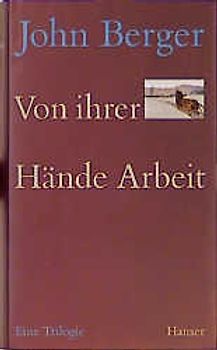 Von ihrer Hände Arbeit