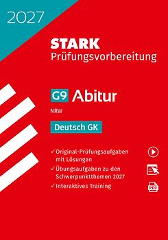 STARK Deutsch GK - Abitur 2027 NRW - Prüfungsvorbereitung