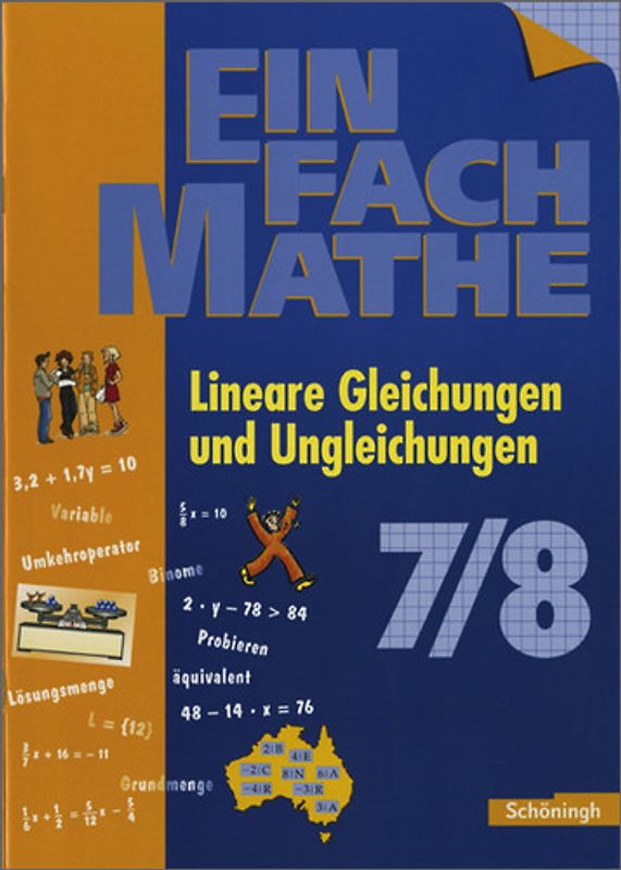 EinFach Mathe. Lineare Gleichungen und Ungleichungen: Jahrgangsstufen 7/8
