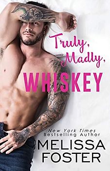 Truly, Madly, Whiskey (The Whiskeys: Dark Knights at Peaceful Harbor, Band 2)