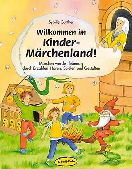Willkommen im Kinder-Märchenland!