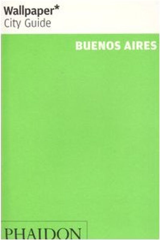 Wallpaper* City Guide Buenos Aires