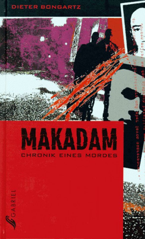 Makadam. Geschichte eines Mordes. Jugenbuch. Ab 15 Jahre