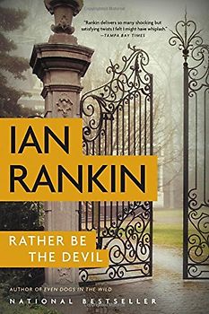 Rather Be the Devil (A Rebus Novel, 21)