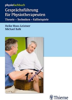 Gesprächsführung für Physiotherapeuten