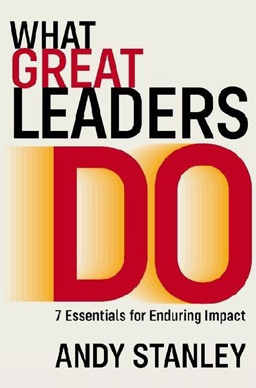 What Great Leaders Do
