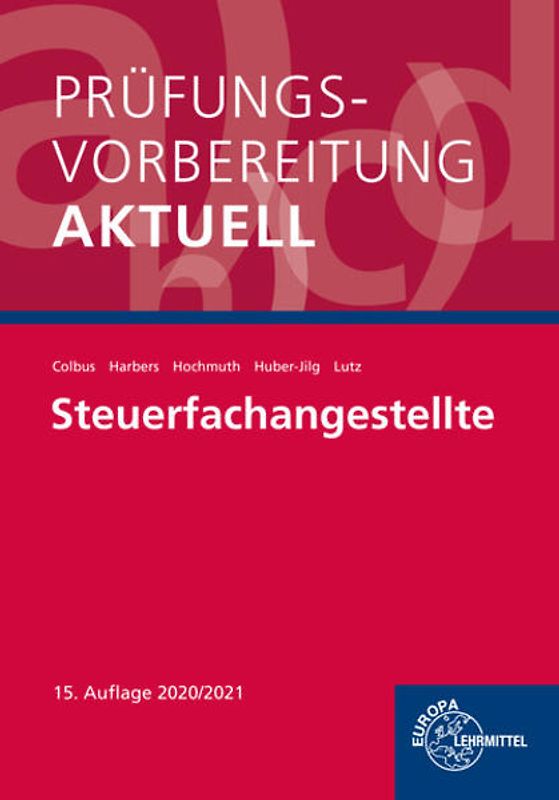 Prüfungsvorbereitung aktuell - Steuerfachangestellte