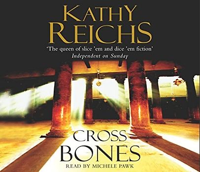 Cross Bones - Kathy Reichs