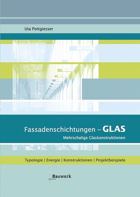 Fassadenschichtungen - Glas