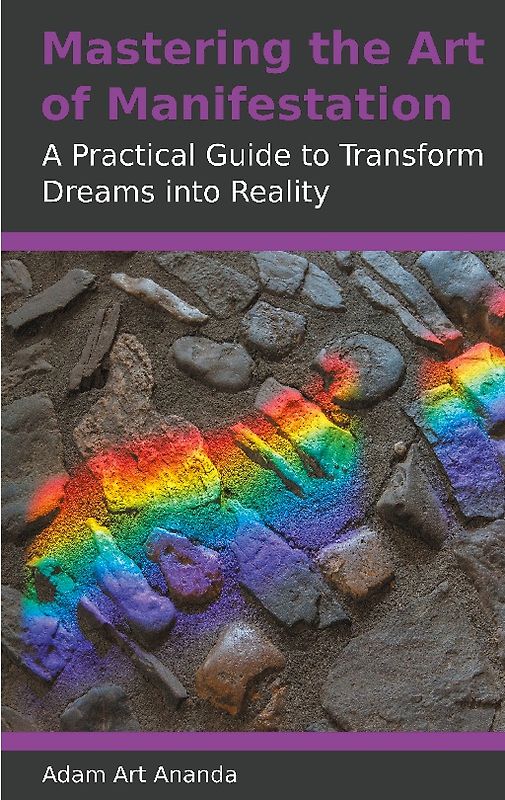 Mastering the Art of Manifestation