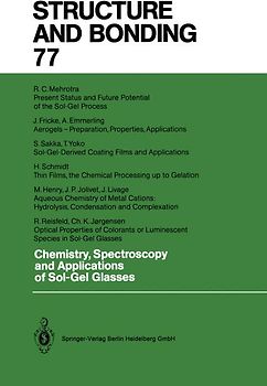 Chemistry, Spectroscopy and Applications of Sol-Gel Glasses