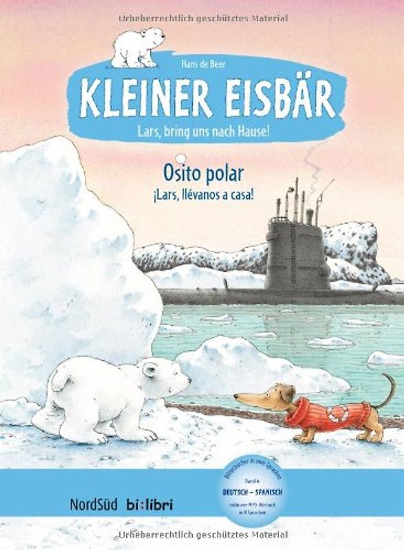 Kleiner Eisbär – Lars, bring uns nach Hause! (Deutsch-Spanisch)