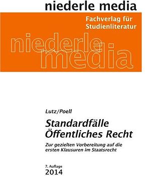Standardfälle Öffentliches Recht für Anfänger 2022