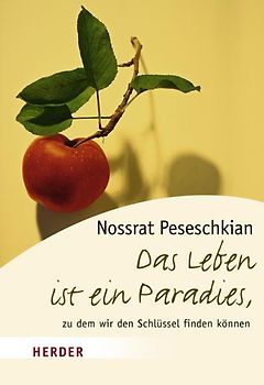 Das Leben ist ein Paradies zu dem wir den Schlüssel finden können