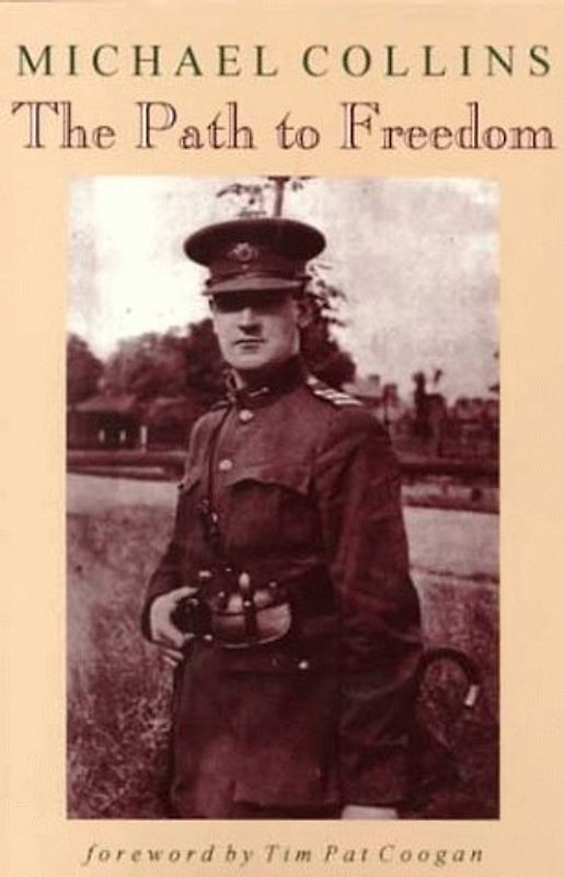 Michael Collins - Path to Freedom