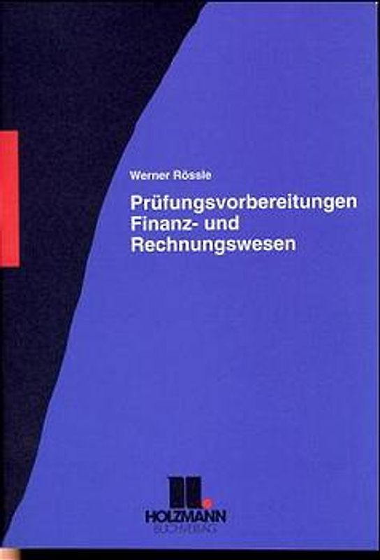 Prüfungsvorbereitung Finanz- und Rechnungswesen