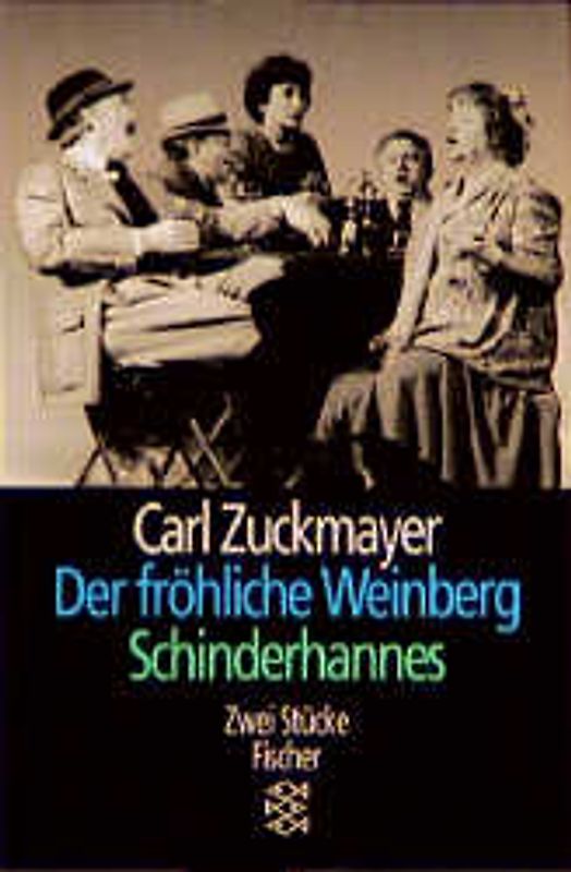 Der fröhliche Weinberg / Schinderhannes