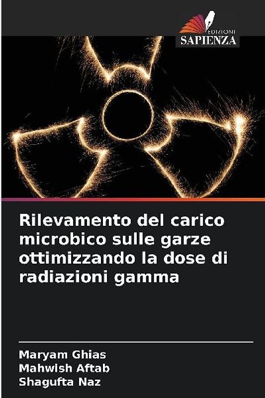Rilevamento del carico microbico sulle garze ottimizzando la dose di radiazioni gamma