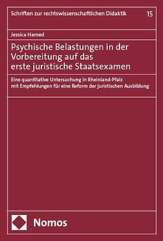 Psychische Belastungen in der Vorbereitung auf das erste juristische Staatsexamen