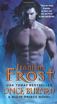 A Night Prince Novel - Band 9: Once Burned - Jeaniene Frost