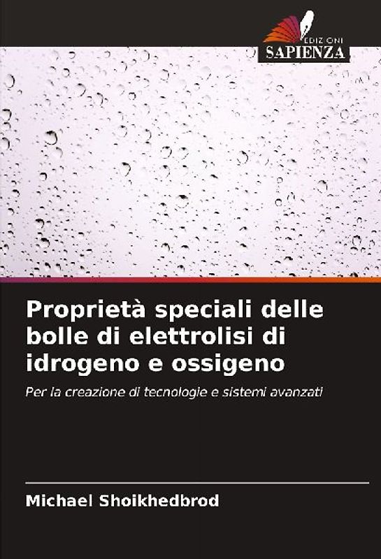 Proprietà speciali delle bolle di elettrolisi di idrogeno e ossigeno