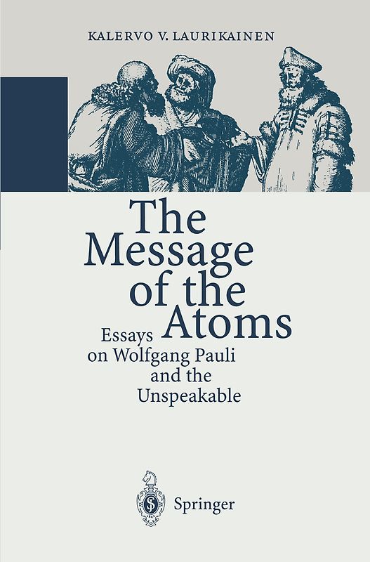 The Message of the Atoms
