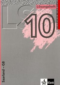 Lambacher Schweizer - Ausgabe für Saarland G8 - Neubearbeitung. Ausgabe... / Schülerband 10. Schuljahr
