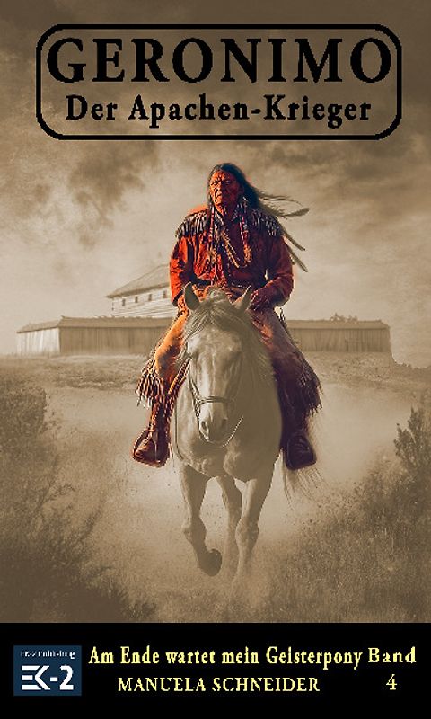 Geronimo – Der Apachen-Krieger Band 4