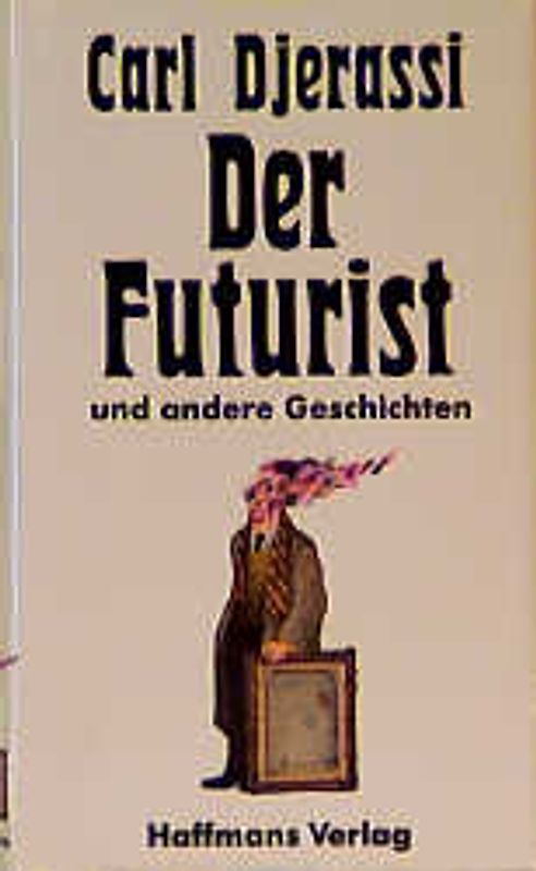 Der Futurist und andere Geschichten