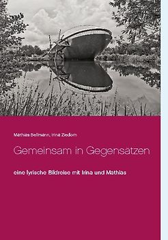 Gemeinsam in Gegensätzen
