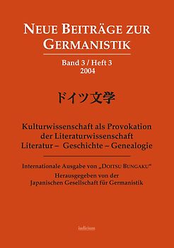 Kulturwissenschaft als Provokation der Literaturwissenschaft. Literatur - Geschichte - Genealogie