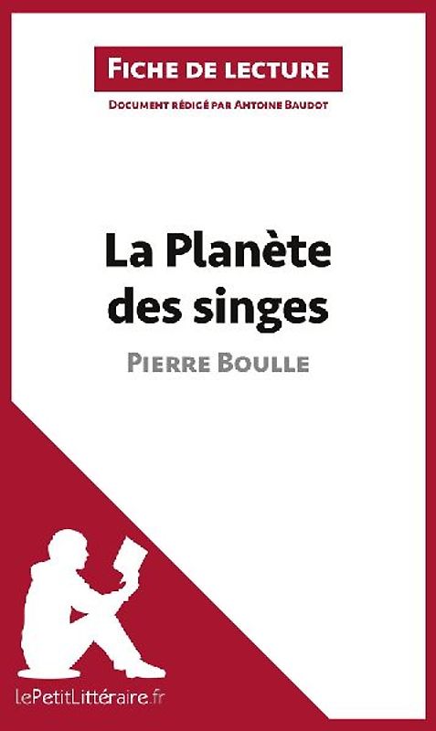 La Planète des singes de Pierre Boulle (Fiche de lecture)